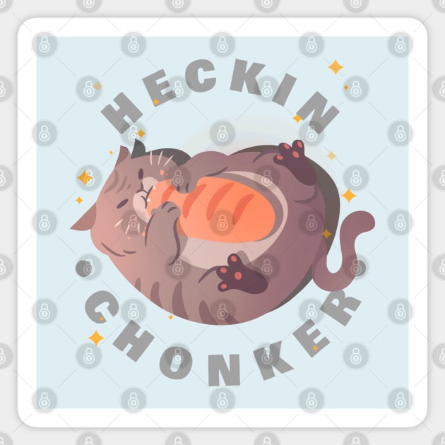 HECKIN CHONKER Sticker by hunnydoll